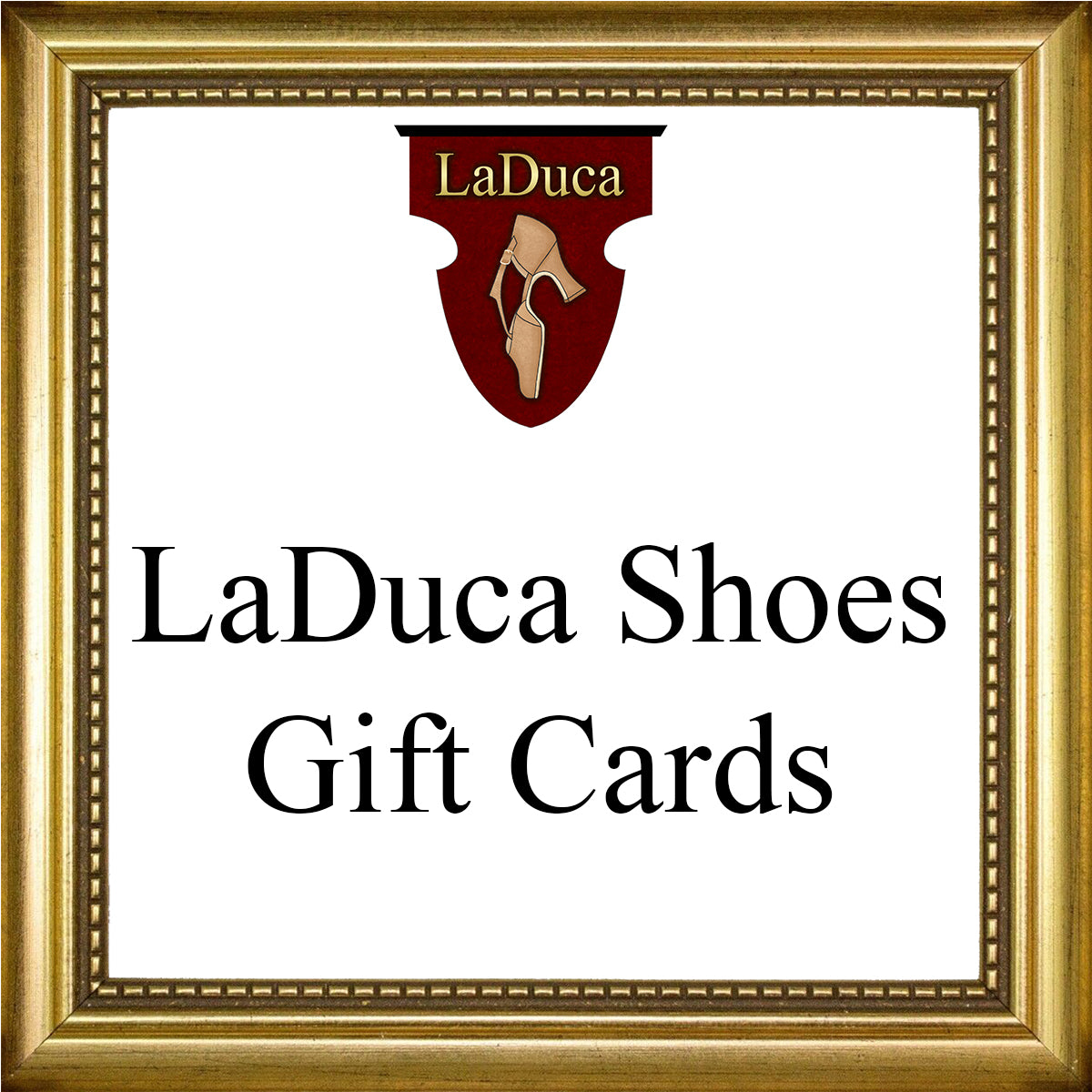 LaDuca Shoes Digital Gift Card